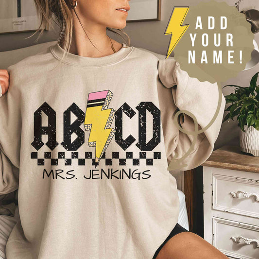 ABCD Rock 'n' Roll Personalized Teacher Sweatshirt