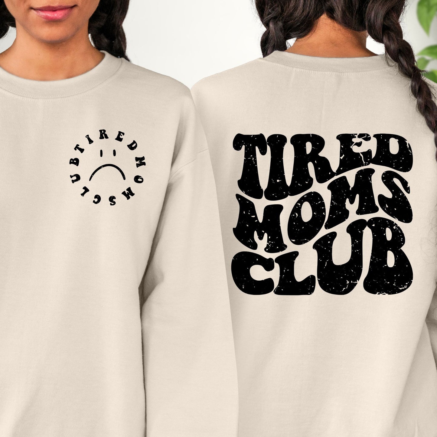 Tired Moms Club Premium Sweatshirt