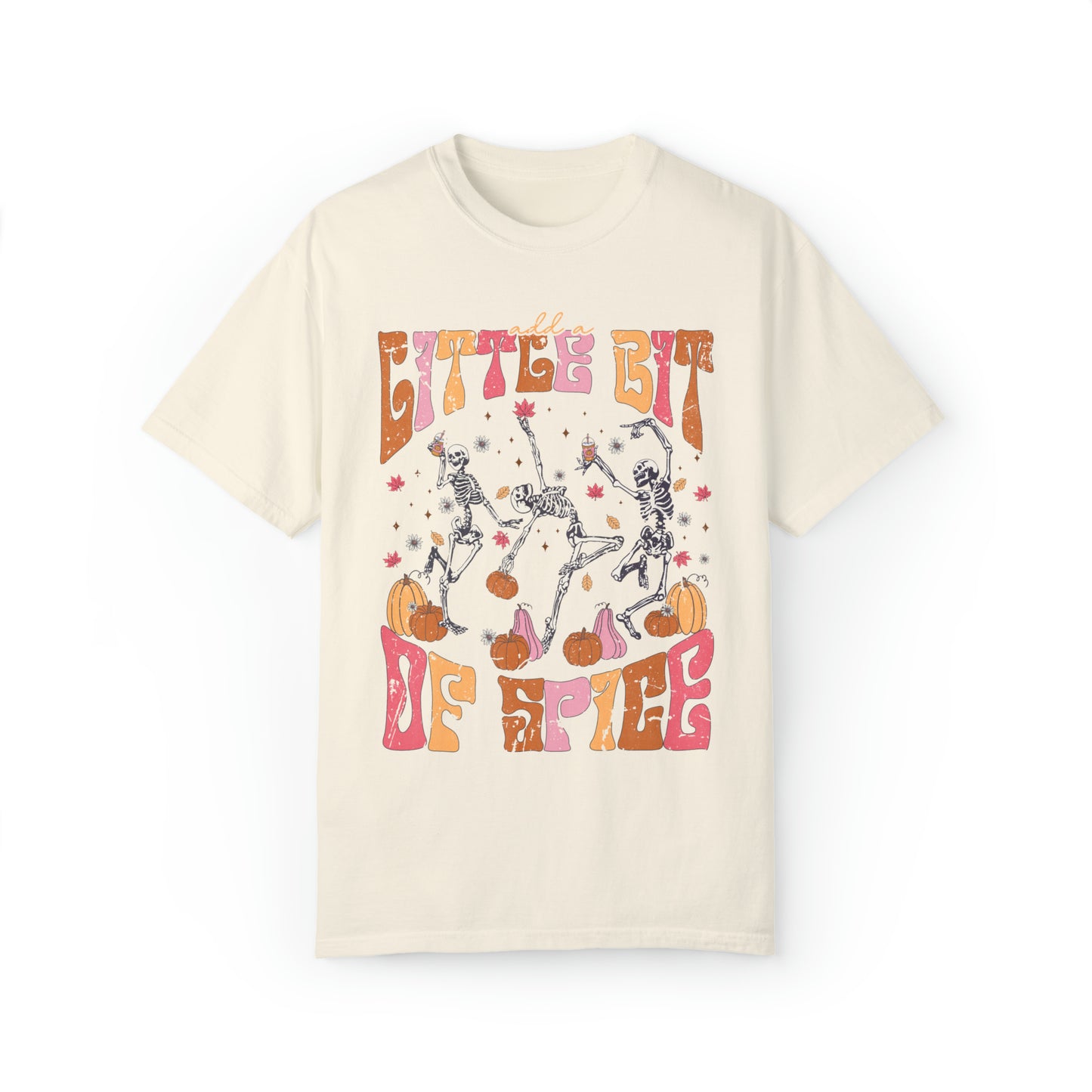 Add a little bit of Spice Fall Comfort Colors Graphic T-Shirt